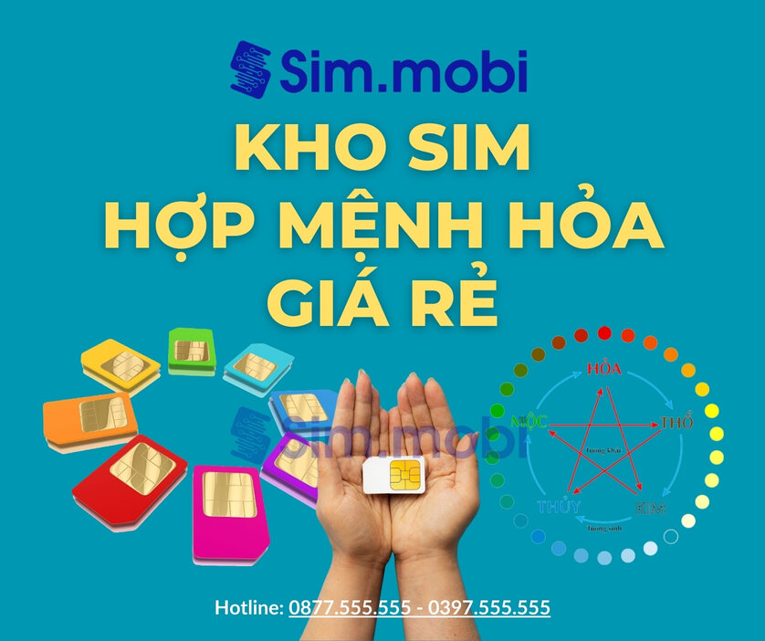 Kho Sim Hợp Mệnh Hoả - Sim.mobi