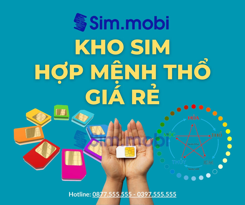 Kho Sim Hợp Mệnh Thổ - Sim.mobi