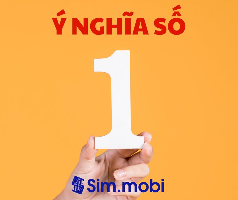 Ý Nghĩa Số 1