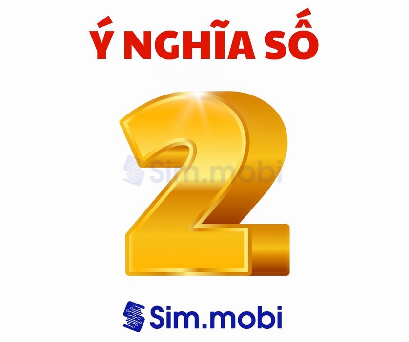 Ý Nghĩa Số 2