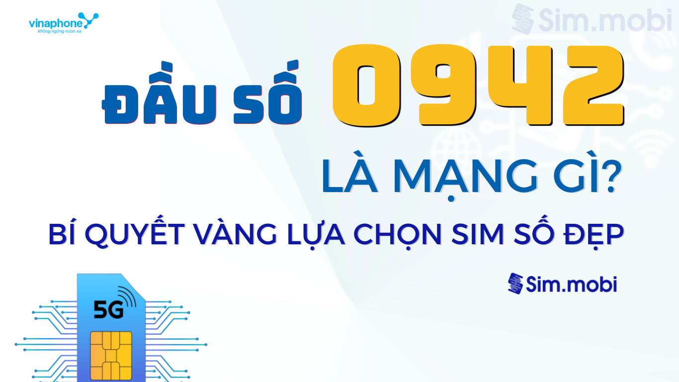 Bí quyết chọn sim đầu số 0942