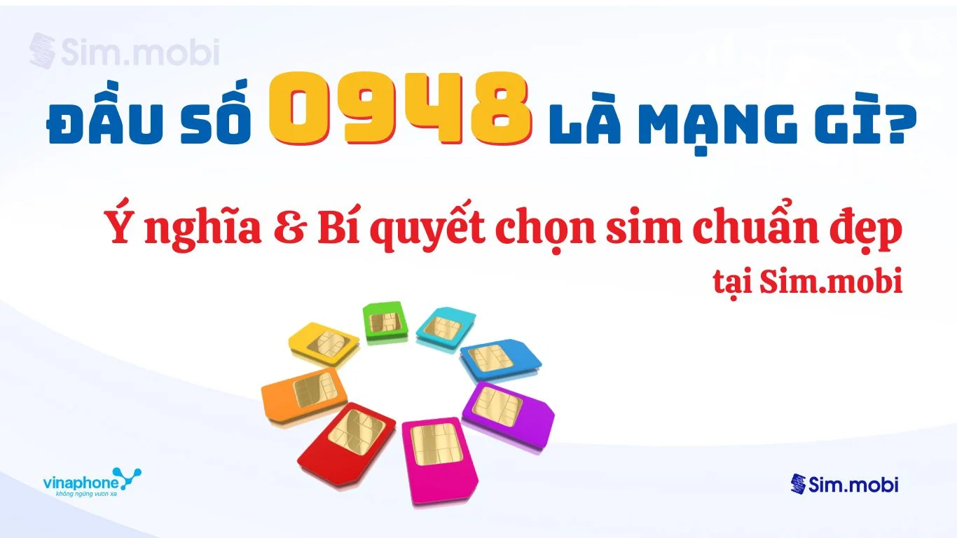 Bí kíp chọn sim đầu số 0948